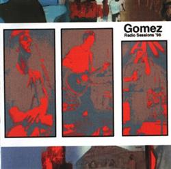 Download Gomez - Radio Sessions 98