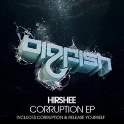 Download Hirshee - Corruption EP