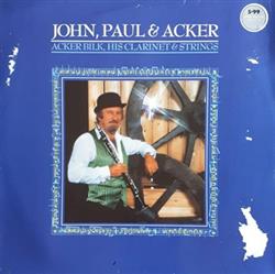 Download Acker Bilk, His Clarinet & Strings - John Paul Acker