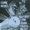 lytte på nettet Sun Ra And His Arkestra - Some Blues But Not The Kind Thats Blue