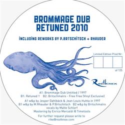 Download Brommage Dub - Retuned 2010