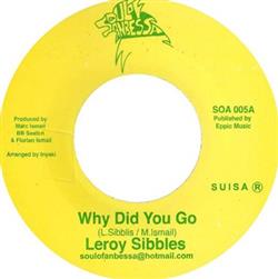 Download Leroy Sibbles Inyaki - Why Did You Go La Linea Crossing