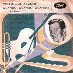 Download Pat Boone - Willing And Eager Quando Quando Quando