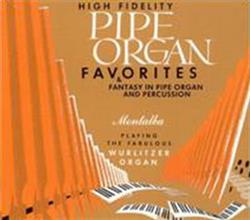 Download Georges Montalba - Fantasy In Pipe Organ And Percussion Pipe Organ Favorites