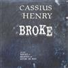 escuchar en línea Cassius Henry - Broke