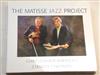 lataa albumi Christopher Bakriges, Stanley Chepaitis - The Matisse Jazz Project