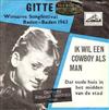 descargar álbum Gitte - Ik Wil Een Cowboy Als Man Dat Oude Huis In Het Midden van de Stad