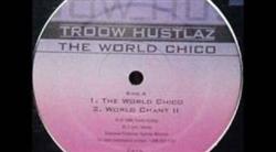 Download Troow Hustlaz - The World Chico