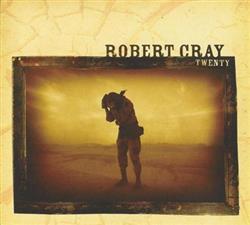 Download Robert Cray - Twenty