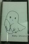 ladda ner album Baby Ghosts - Baby Tape