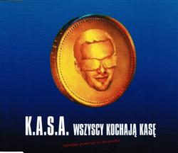 Download KASA - Wszyscy Kochają Kasę