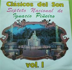 Download Septeto Nacional De Ignacio Piñeiro - Clasicos Del Son