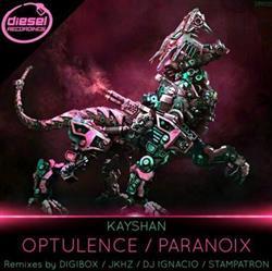 Download Kayshan - Optulence Paranoix