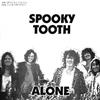 descargar álbum Spooky Tooth - Alone