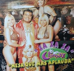 Download Climax - Za Za Za Mesa Que Mas Aplauda