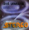 écouter en ligne Grup Stereo Melodii De Paul Urmuzescu - Cîntă Universul