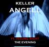 lytte på nettet Keller Angell Ft Feeling Night - The Evening