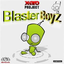 Download XAro Project - Blaster Boyz