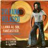 Sylvana Velasco - Llama Al Sol Fantastico