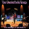 Album herunterladen The Chesterfield Kings - Live Onstage If You Want It