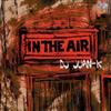 descargar álbum DJ JuanK - In The Air