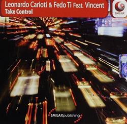 Download Leonardo Carioti & Fedo Ti Feat Vincent - Take Control