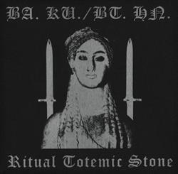 Download BA KU BT HN - Ritual Totemic Stone