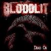 escuchar en línea Bloodlit - Dead On