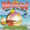 Album herunterladen Various - 200 Nwel Aux Antilles