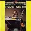 lataa albumi Eddie Harris - Plug Me In