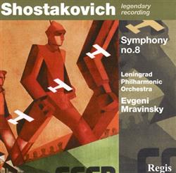 Download Evgeni Mravinsky, Leningrad Philharmonic Orchestra, Shostakovich - Symphony No8