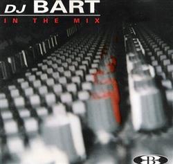 Download DJ Bart - In The Mix