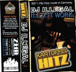 Download DJ Illegal - Illixt Work 2