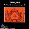 ladda ner album Various - Turquie Archives De La Musique Turque 2