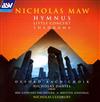 baixar álbum Nicholas Maw Oxford Bach Choir, Nicholas Daniel, The BBC Concert Orchestra, Britten Sinfonia, Nicholas Cleobury - Hymnus Little Concert Shahnama