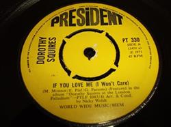 Download Dorothy Squires - If You Love Me I Wont Care