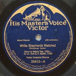 Download Victor Oratorio Chorus - While Shepherds Watched It Came Upon A Midnight Clear