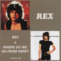 Download Rex - Rex Where Do We Go From Here