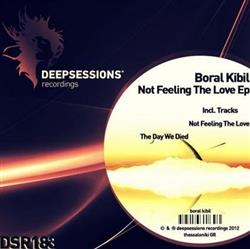 Download Boral Kibil - Not Feeling The Love EP