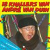 ouvir online André van Duin - 18 Knallers Van André Van Duin