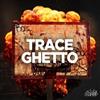 lataa albumi Trace - Ghetto