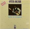 Album herunterladen Otis Rush - Live In Europe