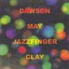 escuchar en línea Richard Dawson Ally May Jazzfinger Nev Clay - Dawson May Jazzfinger Clay