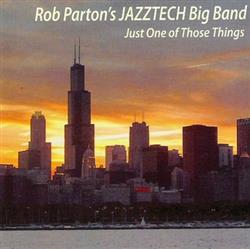 Download Rob Parton's Jazztech Big Band - Just One Of Those Things