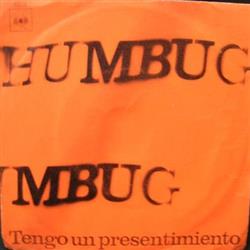 Download Humbug - Tengo Un Presentimiento