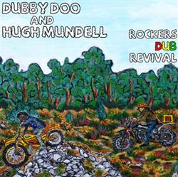 Download Dubby Doo, Hugh Tahir Mundell - Rockers Dub Revival