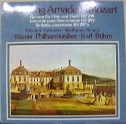 Download Wolfgang Amadeus Mozart, Nicanor Zabaleta, Wolfgang Schulz , Wiener Philharmoniker, Karl Böhm - Konzert Für Flöte Und Harfe KV 299 Concerto Pour Flûte Et Harpe KV 299 Sinfonia Concertante KV 297 b