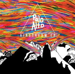 Download Palo Alto - Airstream EP