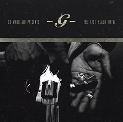 Download DJ Whoo Kid Presents G - The Lost Flash Drive