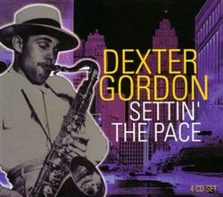 Download Dexter Gordon - Settin The Pace